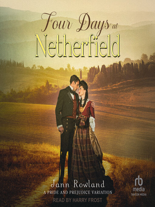Title details for Four Days at Netherfield by Jann Rowland - Wait list